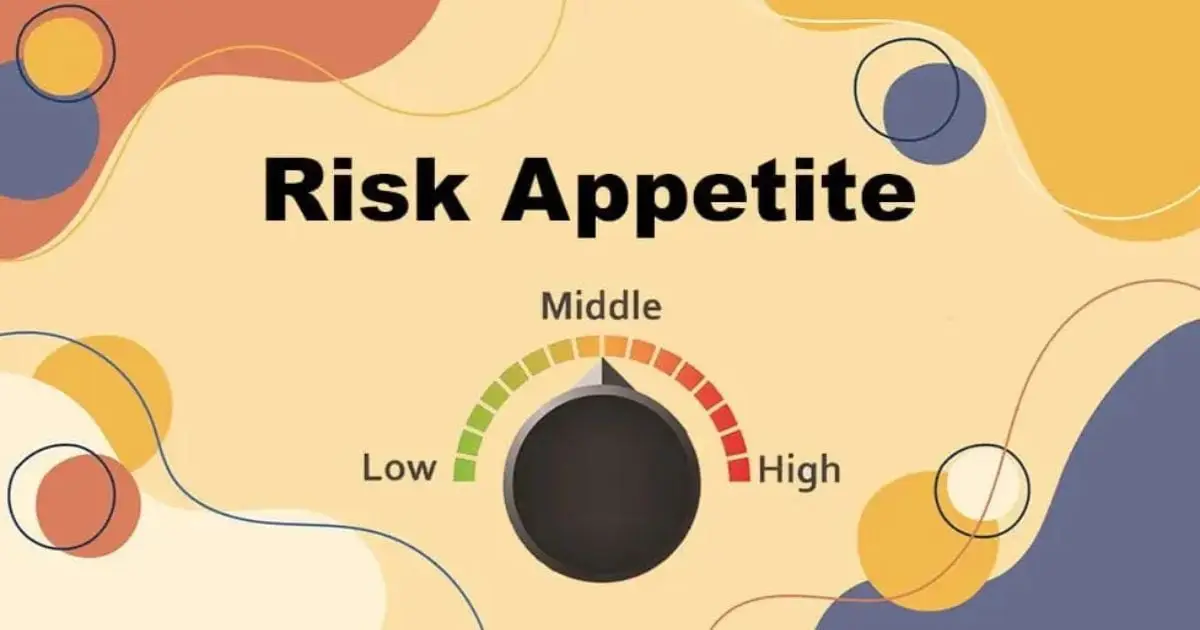 Risk appetite कैसे समझें