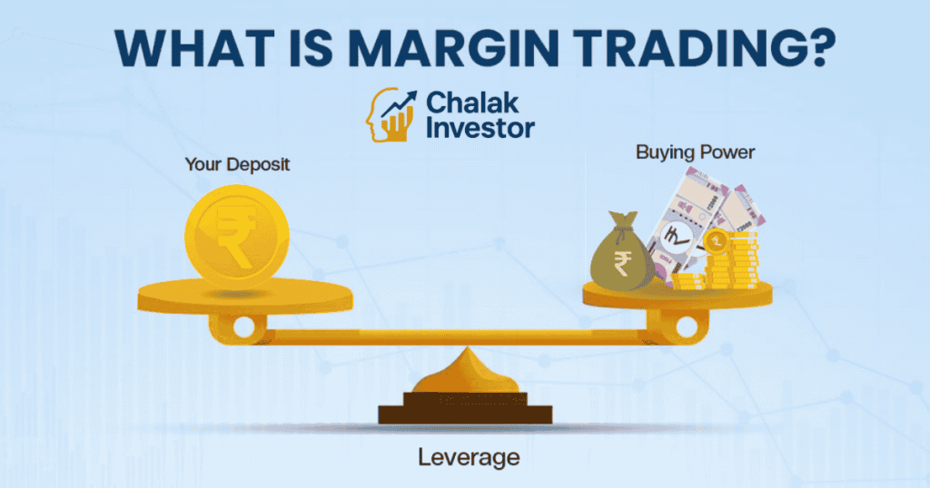 मार्जिन ट्रेडिंग की जानकारी