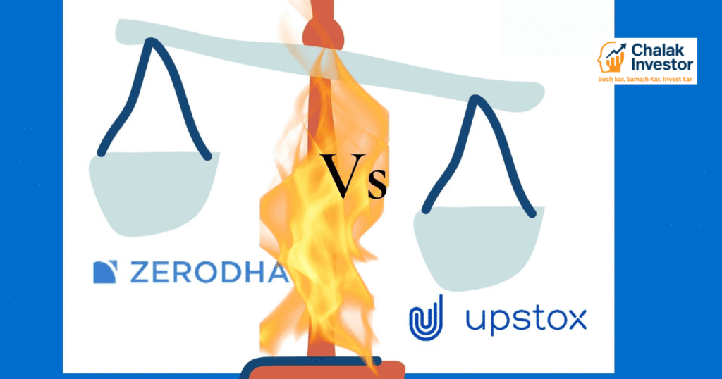Zerodha और Upstox जैसे Brokers की तुलना